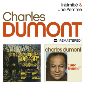 收聽Charles Dumont的Les maudits (Remasterisé en 2019)歌詞歌曲
