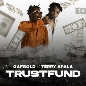 收听Gafgold的Trust Fund (Original)歌词歌曲