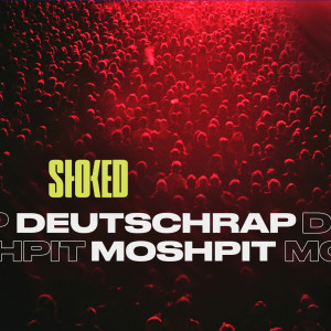 อัลบัม Deutschrap Moshpit by STOKED (Explicit) ศิลปิน Various