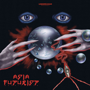ASIA FUTURIST - Compilation的專輯ASIA FUTURIST - Compilation