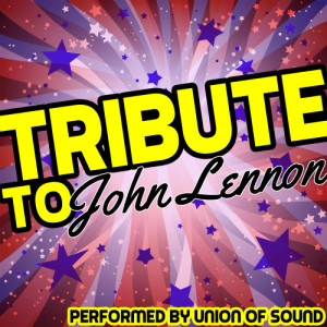 Union Of Sound的專輯A Tribute to John Lennon