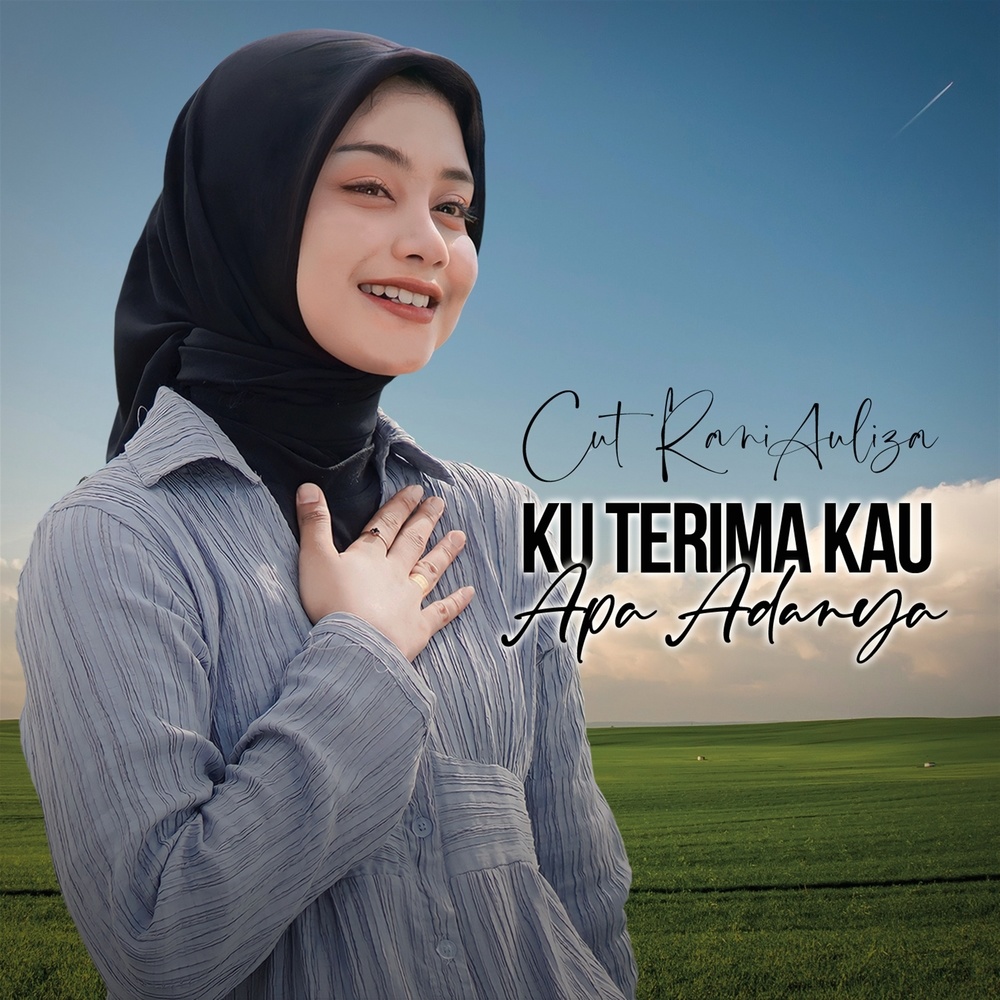 Ku Terima Kau Apa Adanya