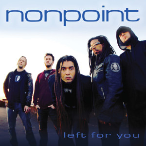 收聽Nonpoint的Left for You歌詞歌曲