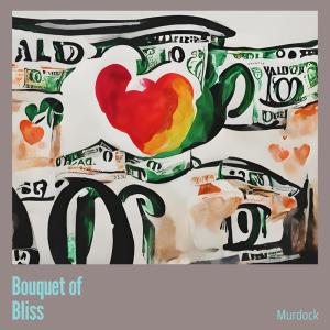 อัลบัม Bouquet of Bliss (Cover) ศิลปิน Murdock