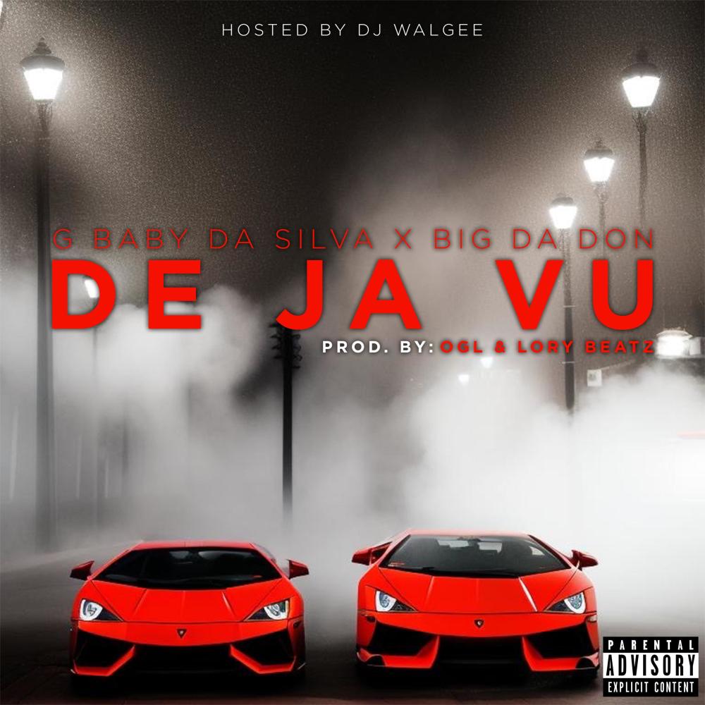 De Ja Vu (feat. Big Da Don & Dj Walgee|Explicit)