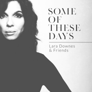 Lara Downes的專輯Some Of These Days