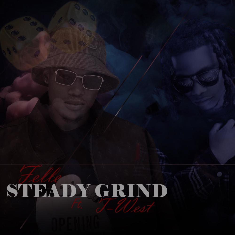 Steady Grind(feat. T West)