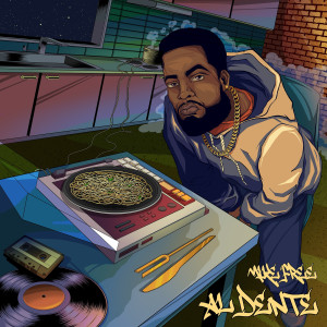 Album Al Dente (Explicit) from Mike Free
