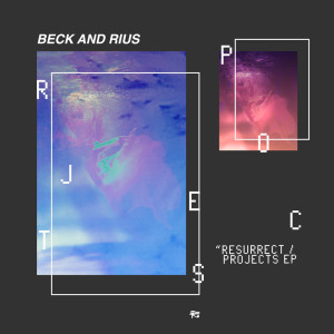 收聽Beck and Rius的Resurrect (Original Mix)歌詞歌曲