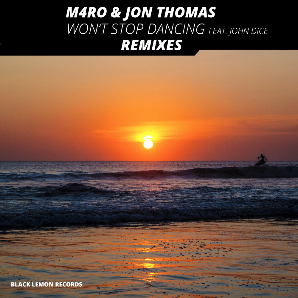 Won't Stop Dancing[Feat. John Dice] (LoLos Remix)