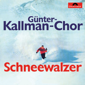 Günter Kallmann Chor的專輯Schneewalzer