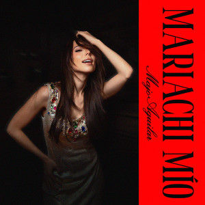 อัลบัม Mariachi Mío ศิลปิน Majo Aguilar