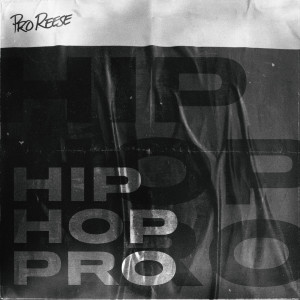 Dengarkan Hip Hop Pro lagu dari Pro Reese dengan lirik