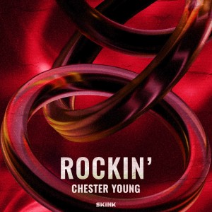 Chester Young的專輯Rockin' (Explicit)