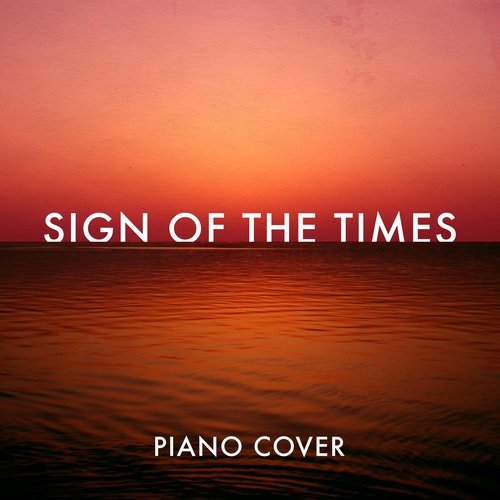 Sign of the Times (Piano Rendition) (其他)