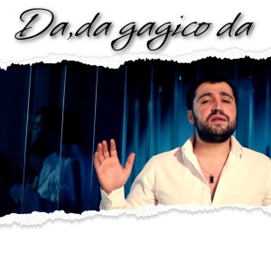 Listen to Da,da gagico da song with lyrics from Marius Babanu