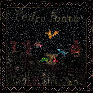 Album Luz Na Madrugada / Late Night Light from Pedro Fonte