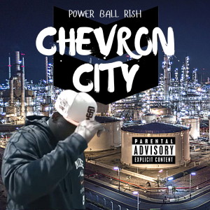 Album Chevron City (Explicit) from Power Ball Rish