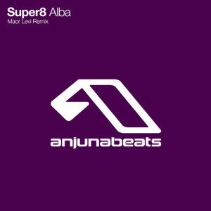 Super8的專輯Alba (Maor Levi Remix)