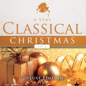 Global Journey的專輯A Very Classical Christmas, Vol. 2 (Deluxe Edition)