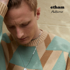 อัลบัม Patterns ศิลปิน Etham