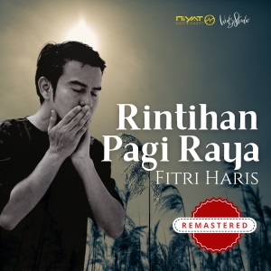 Fitri Haris的專輯Rintihan Pagi Raya (2018 Remastered Version)