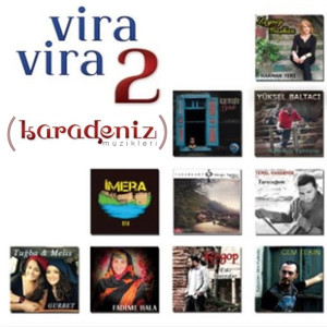 Album Vira Vira, Vol. 2 (Karadeniz Müzikleri) from Various