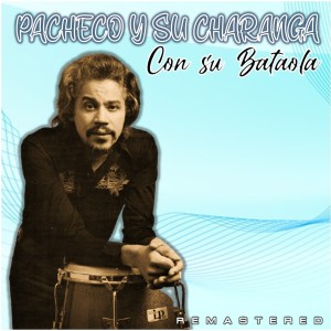 ดาวน์โหลดและฟังเพลง El Güiro de Macorina (Remastered) พร้อมเนื้อเพลงจาก Pacheco Y Su Charanga