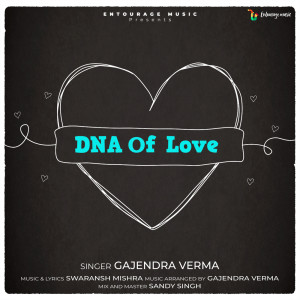 Album DNA Of Love from Gajendra Verma