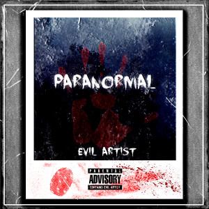 Album Paranormal from evil artist