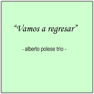 ดาวน์โหลดและฟังเพลง I'm fool to want you พร้อมเนื้อเพลงจาก Alberto Polese Trio