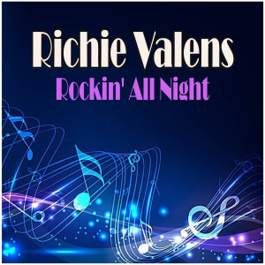 Richie Valens的專輯Rockin' All Night