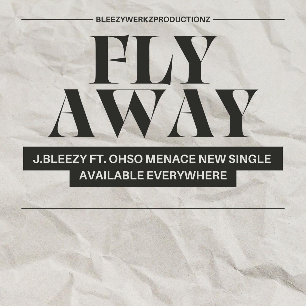 Fly Away (feat. Oh$o Menace) (Explicit)
