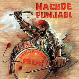 Premi的專輯Nachde Punjabi