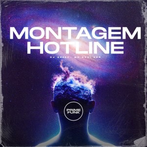 Montagem Hotline (Explicit) dari DJ AKA DF