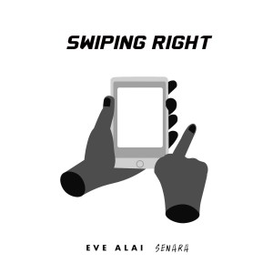 Eve Alai的专辑Swiping Right