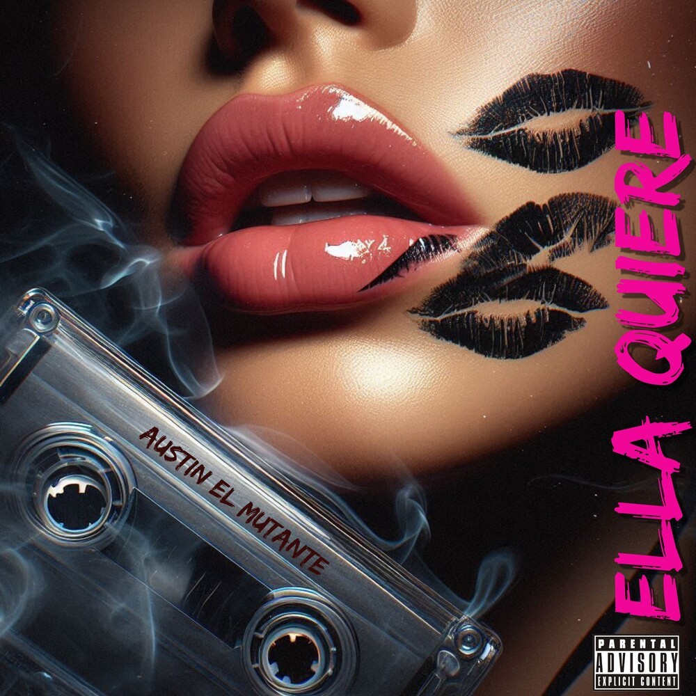 ELLA QUIERE (Explicit)