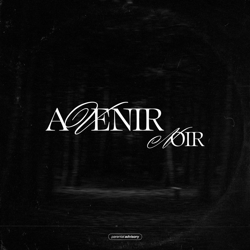 Avenir Noir (Explicit)