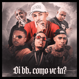 收聽DROP7的OI BB, COMO VC TÁ? (Explicit)歌詞歌曲