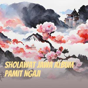 Sholawat Jawa Album Pamit Ngaji dari Muslih Al-Ikhlas