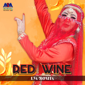 收听Eva Bonita的Red Wine歌词歌曲