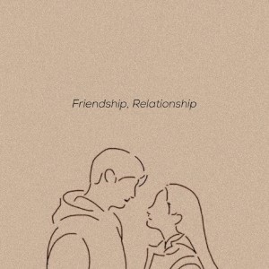 Dengarkan Friendship Relationship lagu dari Fayyadil Maulana Siregar dengan lirik