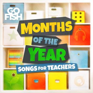 Album Months of the Year (Songs for Teachers) oleh Go Fish