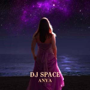 อัลบัม ANYA ศิลปิน Dj Space