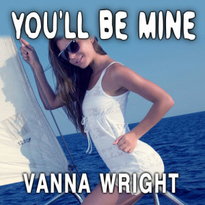 ดาวน์โหลดและฟังเพลง You'll Be Mine (Dj Tema Club Mix) พร้อมเนื้อเพลงจาก Vanna Wright