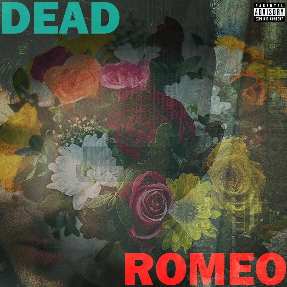 Dead Romeo (Explicit)