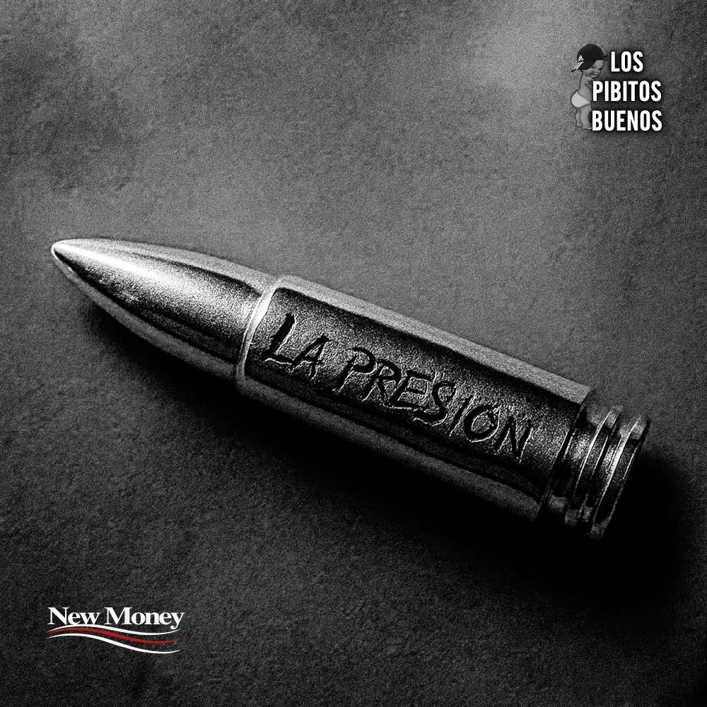LA PRESIÓN (feat. NEW MONEY CHASERS) (Explicit)
