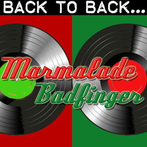 The Marmalade的專輯Back To Back: Marmalade & Badfinger