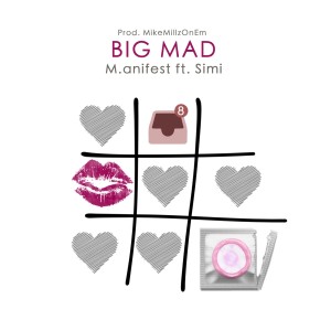 Album Big Mad from M.anifest