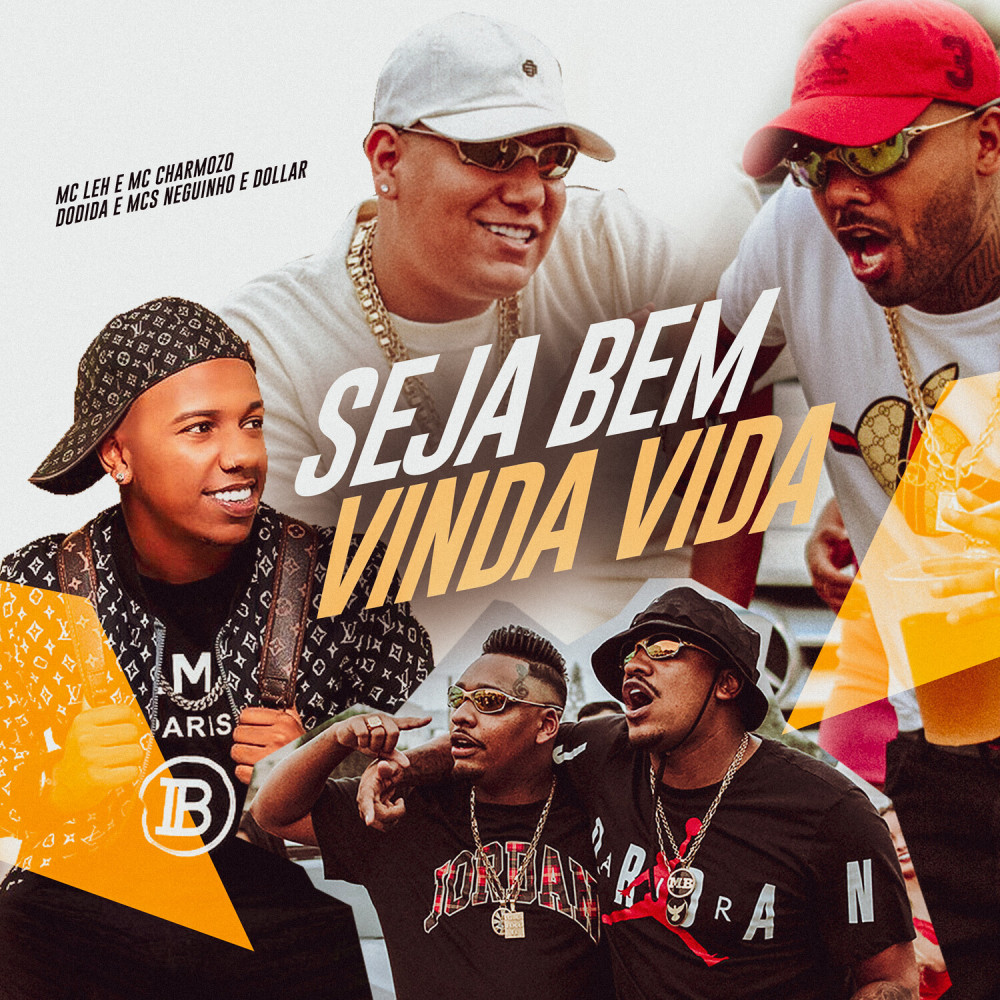 Seja Bem Vinda Vida (Explicit)